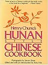 Henry Chung's Hunan Style Chinese Cookbook by Henry Chung