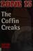 The Coffin Creaks