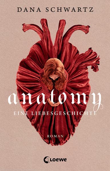 Anatomy: Eine Liebesgeschichte (The Anatomy Duology, #1)