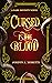 Cursed Is The Blood: A Dark Divinity Novel (The Dark Divinity Series Book 1)