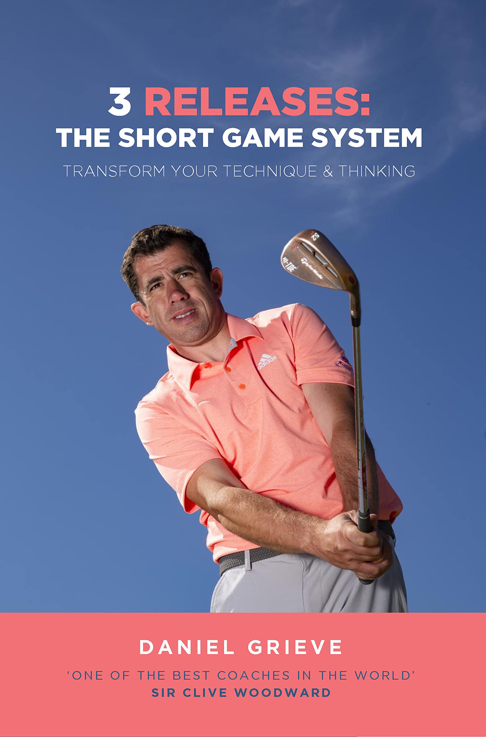 3 Releases: The Short Game System: Transform Your Technique & Thinking (Kindle Edition)