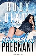 When She's Pregnant (Risdaverse, #8)