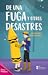 De una fuga y otros desastres by Thyfhanhy Jhullyhanha