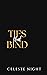 Ties That Bind