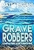 Grave Robbers (Coastal Fury...