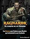 Book cover for Ragnarok: El Camino de un Hombre Alfa - Forja tu Masculinidad (Masculinidad - Sociedad Moderna - Mujeres) (Spanish Edition)