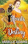 Two Hearts Joined by Destiny: A Historical Western Romance Novel