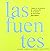 Las fuentes: A partir de un...