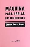 Máquina para hablar con los muertos Máquina para hablar con los muertos