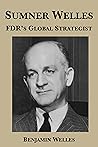 Sumner Welles: FD...