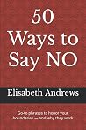 50 Ways to Say NO...