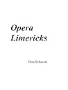 Opera Limericks Opera Limericks