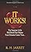 It Works! by R.H. Jarret