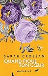 Quand pique ton coeur by Sarah Crossan