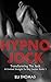 Hypno Jock: Transforming Th...