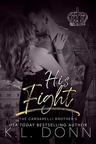 His Fight (Mafia Made, #4)