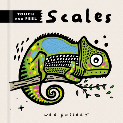 Wee Gallery Touch and Feel: Scales (Board Book)