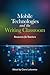 Mobile Technologies and the Writing Classroom: Resources for Teachers