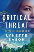 Critical Threat (Extreme Measures, #3)