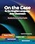 On the Case in the English Language Arts Classroom: Situations for the Teaching of English