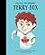 Terry Fox (Volume 86) (Little People, BIG DREAMS, 92)