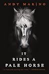 It Rides a Pale H...