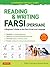 Reading & Writing Farsi (Persian): A Beginner's Guide to the Farsi Script and Language