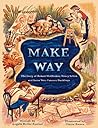 Make Way by Angela Burke Kunkel