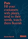 Pots: Bloom Garde...