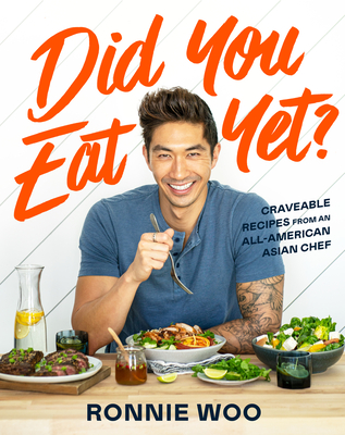 Did You Eat Yet?: Craveable Recipes from an All-American Asian Chef – Over 100 Flavorful Dishes to Elevate Your Home Cooking (Kindle Edition)