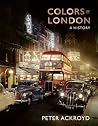 Colors of London:...