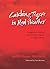 Catching Tigers in Red Weather by Judy Rowe Michaels