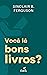 Você Lê Bons Livros?: A Relação da Leitura e a Vida Cristã (Portuguese Edition)