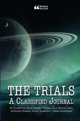 The Trials: A Classified Journal