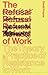 The Refusal of Work: The Theory and Practice of Resistance to Work