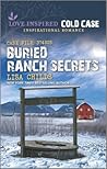 Buried Ranch Secrets (Love Inspired Cold Case)