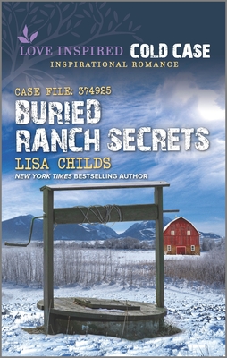 Buried Ranch Secrets (Love Inspired Cold Case)
