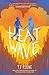 Heat Wave (The Extraordinaries, 3)