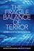 The Fragile Balance of Terr...