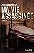 Ma Vie Assassinée T01