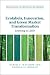 Ecolabels, Innovation, and Green Market Transformation: Learning to LEED (Organizations and the Natural Environment)