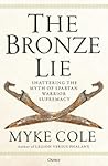 The Bronze Lie: S...