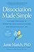 Dissociation Made Simple: A...