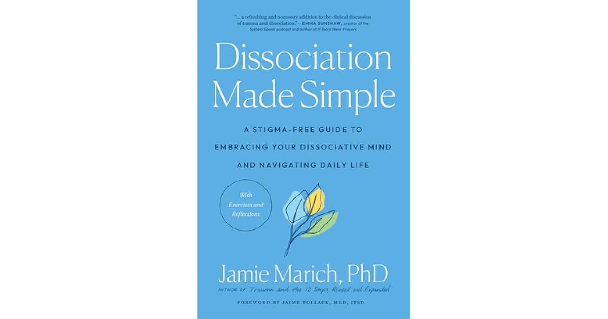 Book giveaway for Dissociation Made Simple A StigmaFree Guide to