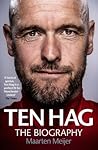 Erik ten Hag: The...
