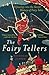 Fairy Tellers by Nicholas Jubber