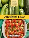 Zucchini Love: 43...