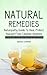 Natural Remedies: Naturopathy Guide To Heal, Protect Yourself From Common Ailments (Herbal Remedies For Alternative Healing Using Organic Antibiotics)