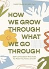 How We Grow Throu...