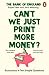 Can’t We Just Print More Money?: Economics in Ten Simple Questions